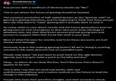 Dreadroberts @SicklyTheNinja Any person with a modicum of decency would say "No." This is not where the future of gaming should be headed. The constant promotion of half-naked women as the "greener side" of gaming is getting ridiculous, and I'm beginning to think that these people who say they want to "save" gaming don't actually want to save it. So many claim to care about morals and the future generations and not giving even an inch of progress to devs who push woke ideology or whatever else, but then they'll turn around and tell young men and women to support titles that throw this stuff in your face. Most of what I've seen for months now from these accounts are butt cheeks and cleavage. Seriously, how is this making gaming better? All we're doing is pushing normies in the same direction but on a parallel track. People may argue "we just want to push back on the ugly women agenda, just trying to make a point to the lefty weirdos" Okay... so where do we draw the line, then? Because there doesn't appear to be one. This is why I say that we need real adults, with real ambitions/aspirations and a mature outlook on the future to lead the charge in this industry; People who have their priorities straight, and their arousal in check.