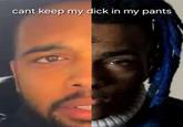 Half-face XXXtentacion-Goonicide GIF cant keep my d--- in my pants 46