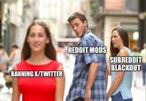 Bin.com BANNING X/TWITTER REDDIT MODS SUBREDDIT BLACKOUT