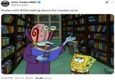 Stock trading version of the Gary Explaining to SpongeBob meme