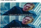 The internet rn: I don't care if GameStop wins. I need Wall Street to lose.