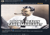 Tweet by X user @HaikusFromUnder featuring the "catchphrase":https://knowyourmeme.com/memes/cultures/catchphrases, "I Don't Really Care, Margaret." Vice President "J.D. Vance":https://knowyourmeme.com/memes/people/jd-vance uttered the line in a January 2025 interview after CBS Face the Nation news anchor Margaret Brennan pressed him about his stance on immigration and Afghan refugee resettlement.