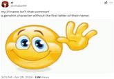 The first instance of the Waving Emoji being used as a part of the My Name Isn't That Common meme.
