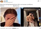 A tweet reading, "Mexicans being deported from US in no human conditions: Selena Gomez, Bad Bunny." Shares two photos from their social medias.