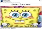 A tweet reading "Got 4 laugh reactions in the groupchat." The attached meme is SpongeBob with his arms crossed.