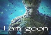 "I Am Goon" Groot reaction image.