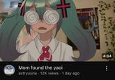 A redraw of a YouTube video titled "mom found the yaoi." The redraw depicts the YouTuber as Fujoshi Miku.