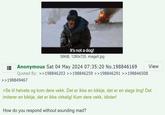 Anon wants to converse with a Norwegian scientist trying to tell him something.