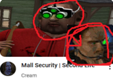 Mall Security | Second Life Cream