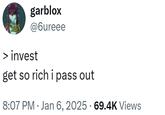 "Invest" version of the Get So Hard I Pass Out meme.