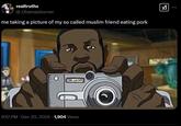 realtruths @_Obamasburner me taking a picture of my so called muslim friend eating pork WM . 9:12 PM • Dec 20, 2024 1,904 Views x1