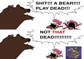 Tableturf Battle version of the A Bear! Play Dead! Not That Dead! meme.