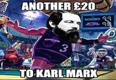 another £20 to karl marx ANOTHER £20 MICROBES JELLYFISH 99 牌 १ b 00 3 5 TO KARL MARX 20