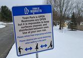 ( TOWN OF HENRIETTA Town Park is OPEN Restrooms are OPEN but it is impossible to keep surfaces cleaned, and disinfected between uses. Use at your own risk. Please refrain from large group activities. Please observe safe social distancing when walking in the park! At least 6' At least 6'
