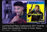 B PS4 CYBERFUNK 2077 EATING PENDING RP ESRO AINOR REST CD PROJEKT RED 1:04:47 LowTierGod Plays Cyberpunk 2077 And Its ⠀ Clear His Cerebral Cortex Is From Temu... 5K views - 3 days ago