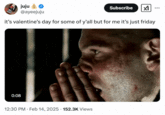 A Valentine's Day meme using the "Shane Collecting Himself":https://knowyourmeme.com/memes/shane-collecting-himself format.