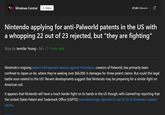 Windows Central + Follow 27.3K Followers ☑ Nintendo applying for anti-Palworld patents in the US with a whopping 22 out of 23 rejected, but "they are fighting" Story by Jennifer Young ⚫ 3d ⚫ 3 min read Nintendo's ongoing patent infringement lawsuit against Pocketpair, creators of Palworld, has primarily been confined to Japan so far, where they're seeking over $66,000 in damages for three patent claims. But could this legal battle soon extend to the US? Recent developments suggest that Nintendo may be preparing for a similar fight on American soil. It appears that Nintendo will have a much harder fight on its hands in the US though, with GamesFray reporting that the United States Patent and Trademark Office (USPTO) overwhelmingly rejected 22 out of 23 of Nintendo's patent claims.