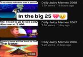 A meme sharing a screenshot of some of Memenade's recent YouTube uploads. The meme is captioned, "In the big 25," making fun of the YouTuber for uploading the same, arguably outdated content in 2025.