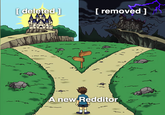 [ deleted] [removed] A new Redditor E k л