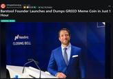r/CryptoCurrency ⚫ 2 hr. ago Illperformance6969 0/0 Top 1% Poster Barstool Founder Launches and Dumps GREED Meme Coin in Just 1 Hour GENERAL-NEWS Nasdaq CLOSING BELL