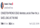 Donald Trump made a post about his appointed Secretary of Transportation Sean Duffy sending New York an order to strike down its $9 congestion tax. The post read, "CONGESTION PRICING IS DEAD. Manhattan, and all of New York, is SAVED. LONG LIVE THE KING!" The post subsequently inspired the official White House X / Twitter account to post an AI-generated image of Trump-as-King.