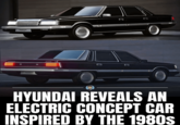 BANDUN GRANDEUR GRANDEUR HYUNDAI HYUNDAI REVEALS AN ELECTRIC CONCEPT CAR INSPIRED BY THE 1980S