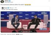 M1das @M1das_OW2 the awkward silence after he said it a Acyn @Acyn - 17h Musk: I am become meme Перас Прис Храс EPAC Перас LIVE 5:13 pm TMC Уррис Асуп Хрис Ура УКРАС PRAC берас JAC УКРАС >> I am become meme. 10:01 PM - Feb 20, 2025.59.1K Views C-SPAN