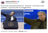 A "tweet":https://knowyourmeme.com/memes/sites/twitter-x comparing "Steve Bannon's":https://knowyourmeme.com/memes/people/steve-bannon apparent "Nazi":https://knowyourmeme.com/memes/cultures/nazism salute at the 2025 CPAC to "Elon Musk's":https://knowyourmeme.com/memes/people/elon-musk "sieg heil" "at Trump's 2025 inauguration":https://knowyourmeme.com/memes/events/elon-musk-sieg-heil-salute-at-donald-trump-inauguration.