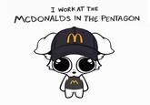 I WORK AT THE MCDONALDS IN THE PENTAGON 3