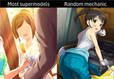 Most supermodels Random mechanic EA NHIE LECH ARIZIN