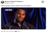 The catchphrase "Nobody does it like Sig Nu" continued to gain traction online in February 2025, oftentimes alongside screenshots of Sigma Nu fraternity members' activities at SEC schools. This tweet features an image of "Lebron James":https://knowyourmeme.com/memes/people/lebron-james.