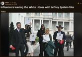Influencers leaving the White House with Jeffrey Epstein files r/pics • 11 hr. ago Legitimate-Lie-9208 Influencers leaving the White House with Jeffrey Epstein files Politics SOVIEL P