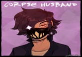 CORPSE CORPSE HUSBAND