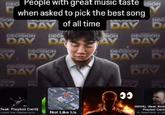 DEC People with great music taste SION SION Y when asked to pick the best song DECISION DECISION DEC DAY of all time DAY DA DECISION DECR DAY DA SION DECISION AY DAY SION DECISION AY. DAY DECISION DAY SION DE H feat. Playboi Carti) Scort feat. Playaoi Cami Not Like Us DECISION DECE DAY DA DECISION DAY SION AV 00 DEC RNIVAL (feat. Rich Playboi Carti Kanye West, y Sell