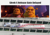 Shrek 5 Release Date Delayed MISSION ACCOMPLISHED