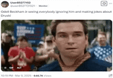 User85277152 @user8527721521. Member Odell Beckham Jr seeing everybody ignoring him and making jokes about Druski II GIF ALT 10:19 PM Mar 9, 2025 646.7K Views On