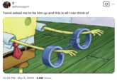 A tweet that depicts SpongeBob SquarePant's skinny wrists locked in handcuffs too large for him. The post reads, "Twink asked me to tie him up and this is all I can think of." 
