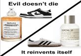 Evil doesn't die REPLICA REPRODUCTION OF FAMILIAR SCENTS AND MOMENTS OF VARYING LOCATIONS AND PERIODS Originally: ...Jazz Club. Provenance and Period: Brooklyn, 2013 Fragrance Description: Heady cocktails and cigars Style Description: ...Male fragrance...... Maison Martin Margiela PARIS SAMBA SANTAL 33 50ml 1,7 FL.02. eau de parfum / vaporise naturel spray Compounded: in our lab Fresh 12 months after fis LE LABO 733 vaben Sie New @clueless kids It reinvents itself