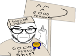 GOOD hat PERSON AM A GOOD PERSONE GOOD Groomed by redditors award PERSON Shirt