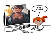 A meme showing Misty watching Ash from "Pokemon" on the TV. She says, "I feel weird," suggesting she is attracted to him.