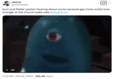 Use of a GIF featuring B.O.B. from the animated film _Monsters vs. Aliens_. The GIF shows the blue blob-shaped creature staring blankly to and from the camera. The tweet reads, "burt and fields’ pastor hearing about some severed gay innie outtie love triangle at the church bake sale #severance."