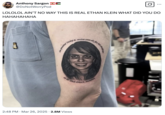 On March 26th, X[6] user @DoNotWorryPod shared a photo of Ethan Klein's tattoo of his wife, Hila Klein, writing, "LOLOLOL AIN’T NO WAY THIS IS REAL ETHAN KLEIN WHAT DID YOU DO HAHAHAHAHA," and gathering over 8,000 likes in two days.