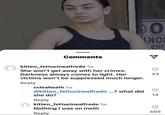 Thanks for the honesty Comments kitten_fettucinealfredo 1w She won't get away with her crimes. Darkness always comes to light. Her victims won't be suppressed much longer. Reply ccleaheath 1w @kitten_fettucinealfredo ...? what did she do? Reply kitten_fettucinealfredo 1w Nothing I was on meth Reply 0 ΙΝΟΙ 21H ☑ 33 14 505