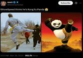 sea✩ @destroynectar IShowSpeed thinks he's Kung Fu Panda 2:53 AM · Mar 28, 2025 992.7K Views Subscribe