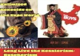Unlimited Genocide on The Supe Word THE BOYS OUR DAY is COMING Long Live the Hesslerism- Butcherism