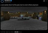 A meme reading "u can easily return to the past, but no one is there anymore." The meme is attached to an image of Minecraft.