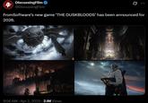 DiscussingFilm ❤ 4 @DiscussingFilm 0 FromSoftware's new game 'THE DUSKBLOODS' has been announced for 2026. ம் 9:56 AM Apr 2, 2025 2.1M Views