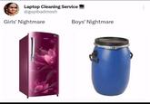 Laptop Cleaning Service @gopibadmosh Girls' Nightmare Boys' Nightmare
