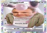uncanny STAGE! Wigglytuff Evolves from Jigglypuff Οι you Comforting So your turn, you may he Pokémon. Gentle Slap weakness +20 Mus. Sban-Graphics ☆ HP 100 retreat elo's way us in Takterano unco convient 212, or Troop inflate usadily and hit with a