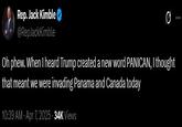 A tweet. The tweet reads, "Oh phew. When I heard Trump created a new word PANICAN, I thought that meant we were invading Panama and Canada today."